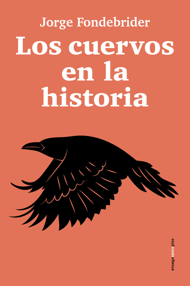 Los Cuervos En La Historia