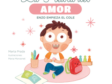 La Piedra Del Amor. Enzo Empieza El Cole