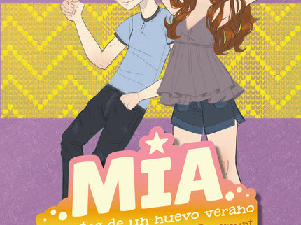 Mía. Secretos De Un Nuevo Verano