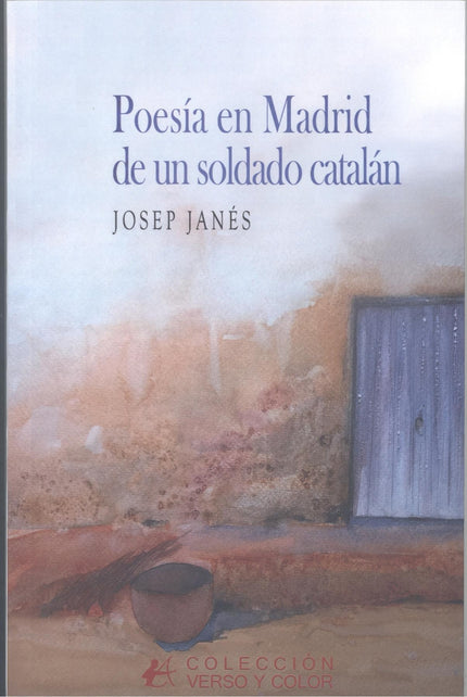 Poesía En Madrid De Un Soldado Catalán