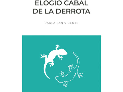 Elogio Cabal De La Derrota