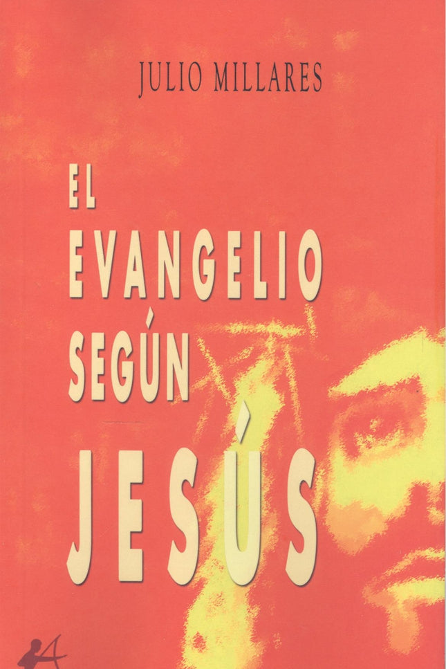 El Evangelio Según Jesús