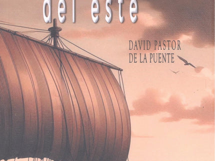 La Conquista Del Este