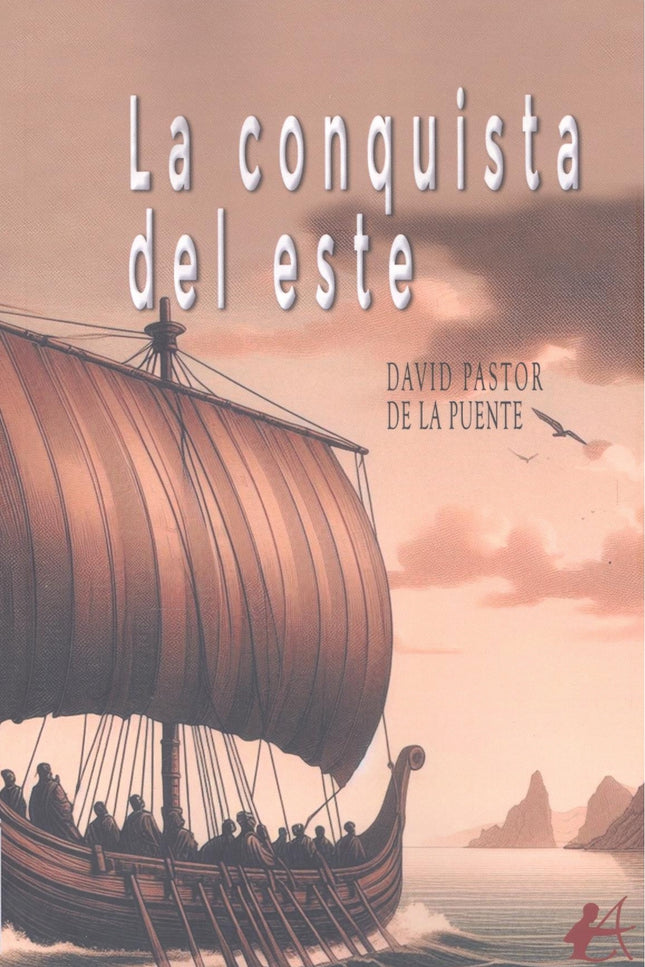 La Conquista Del Este
