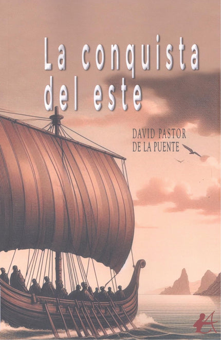 La Conquista Del Este
