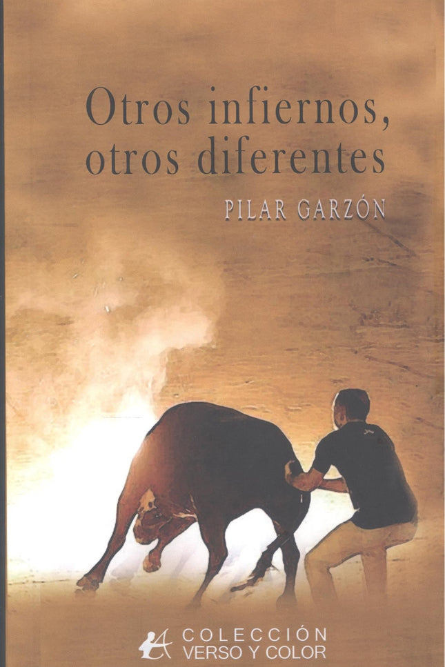 Otros Infiernos, Otros Diferentes