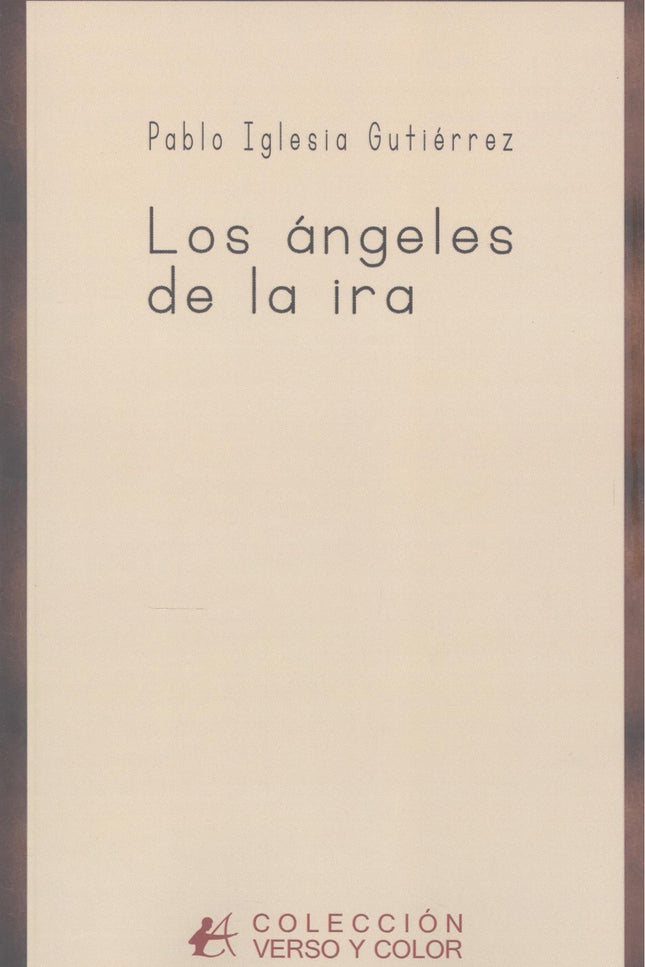 Los ángeles De La Ira