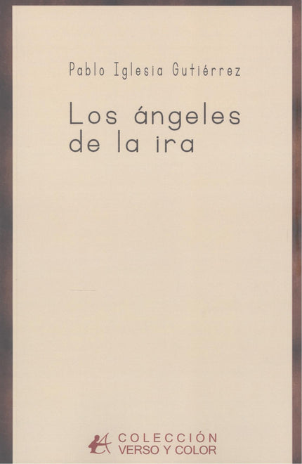 Los ángeles De La Ira