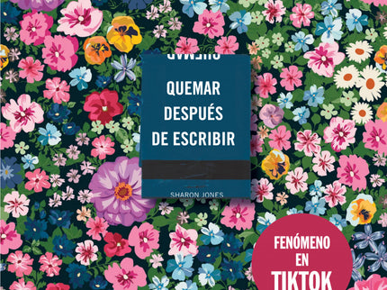 Quemar Después De Escribir (edición Oficial Flores)