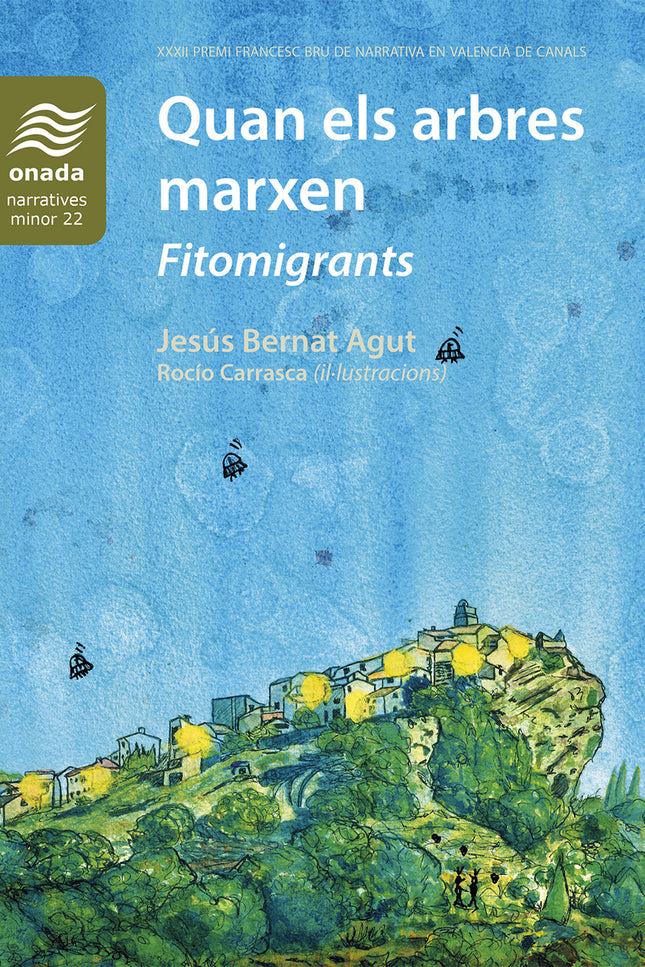 Quan Els Arbres Marxen. Fitomigrants