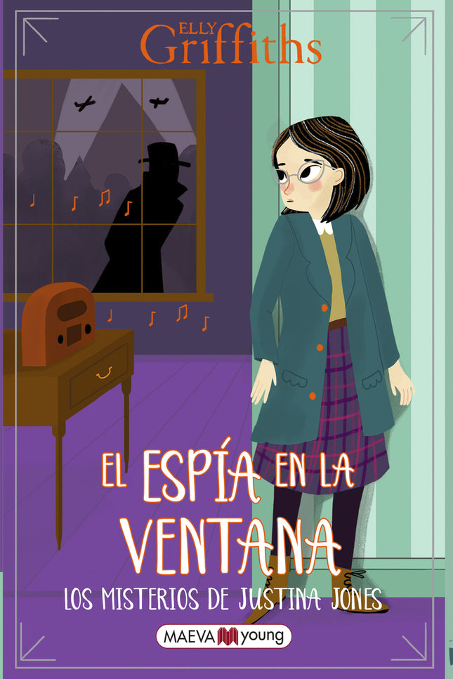 Los Misterios De Justina Jones 4: El Espía En La Ventana