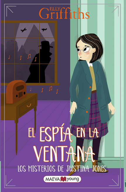 Los Misterios De Justina Jones 4: El Espía En La Ventana