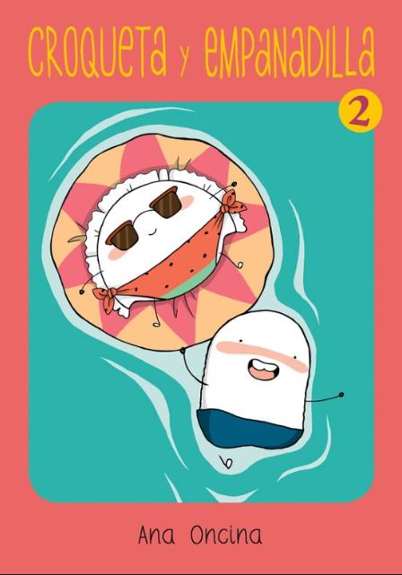 2.CROQUETA Y EMPANADILLA.(NOVELA GRAFICA) - Ana Oncina
