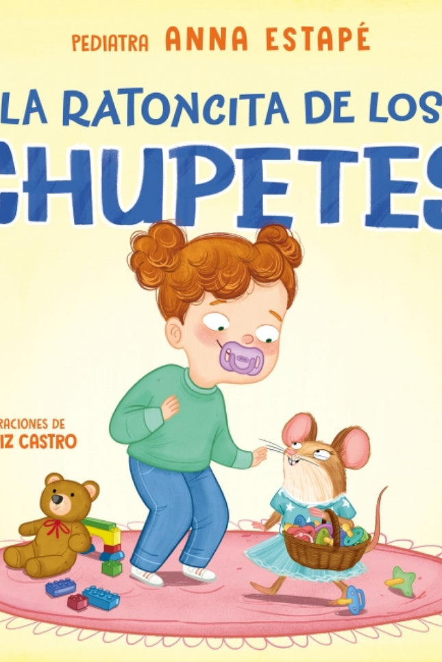 La Ratoncita De Los Chupetes