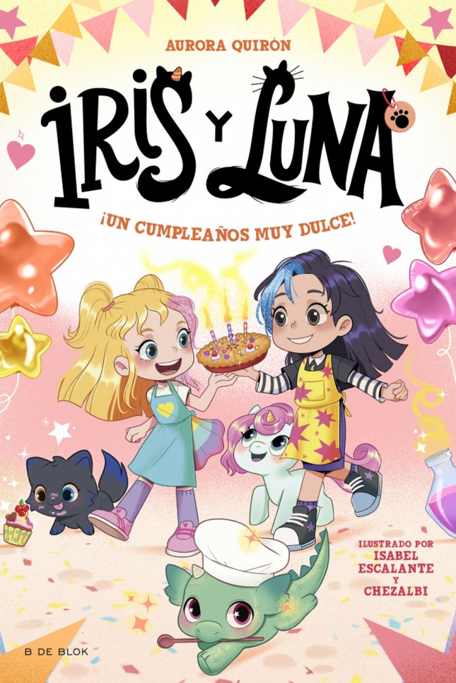 Iris Y Luna: Cuidadoras De Cachorritos Mágicos 3 - ¡un Cumpleaños Muy Dulce!