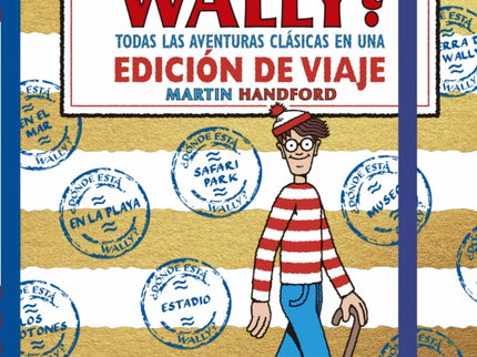 ¿dónde Está Wally? Todas Las Aventuras Clásicas De Wally En Una Edición De Viaje