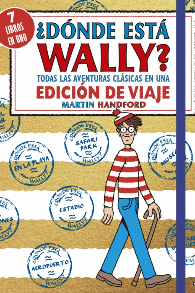 ¿dónde Está Wally? Todas Las Aventuras Clásicas De Wally En Una Edición De Viaje