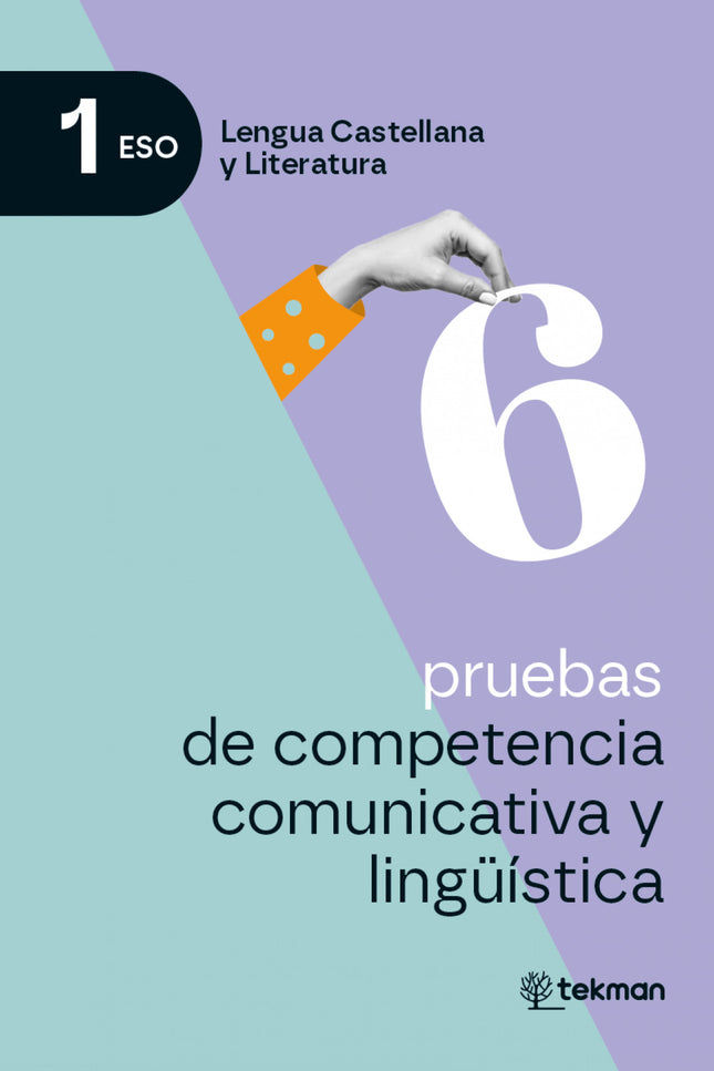 6 Pruebas De Competencia Comunicativa Y Lingüística. 1.º Eso