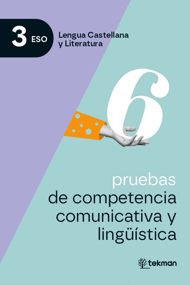 6 Pruebas De Competencia Comunicativa Y Lingüística. 3.º Eso