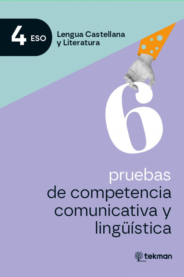 6 Pruebas De Competencia Comunicativa Y Lingüística. 4.º Eso