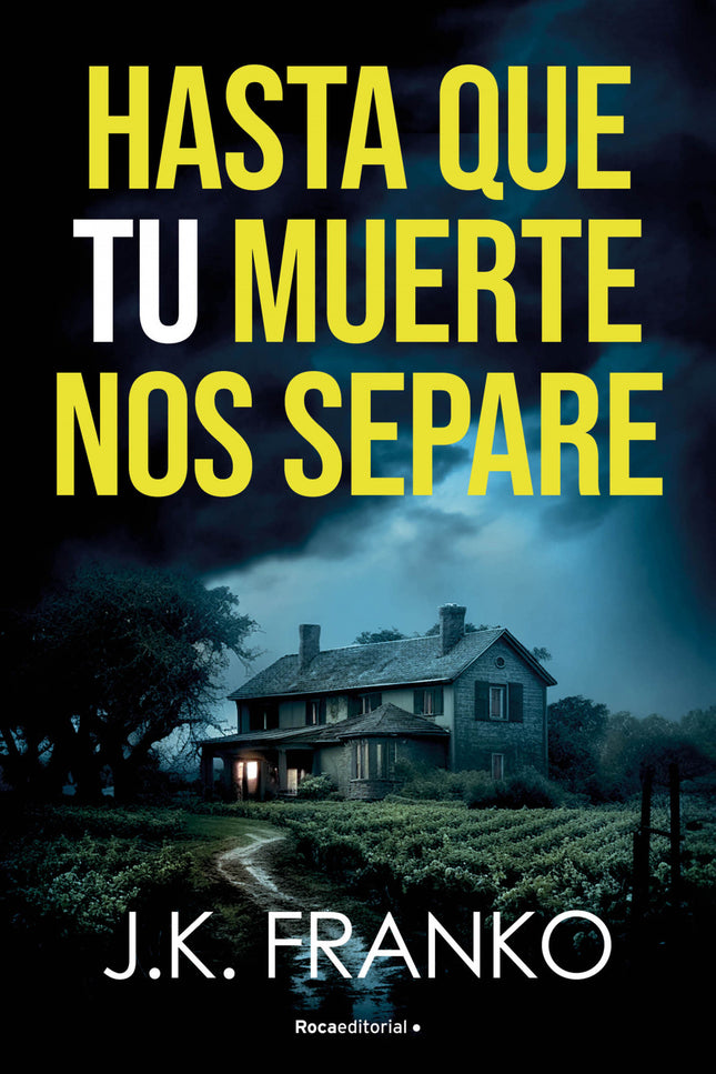 Hasta Que Tu Muerte Nos Separe
