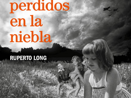 éramos Tres Niños Perdidos En La Niebla