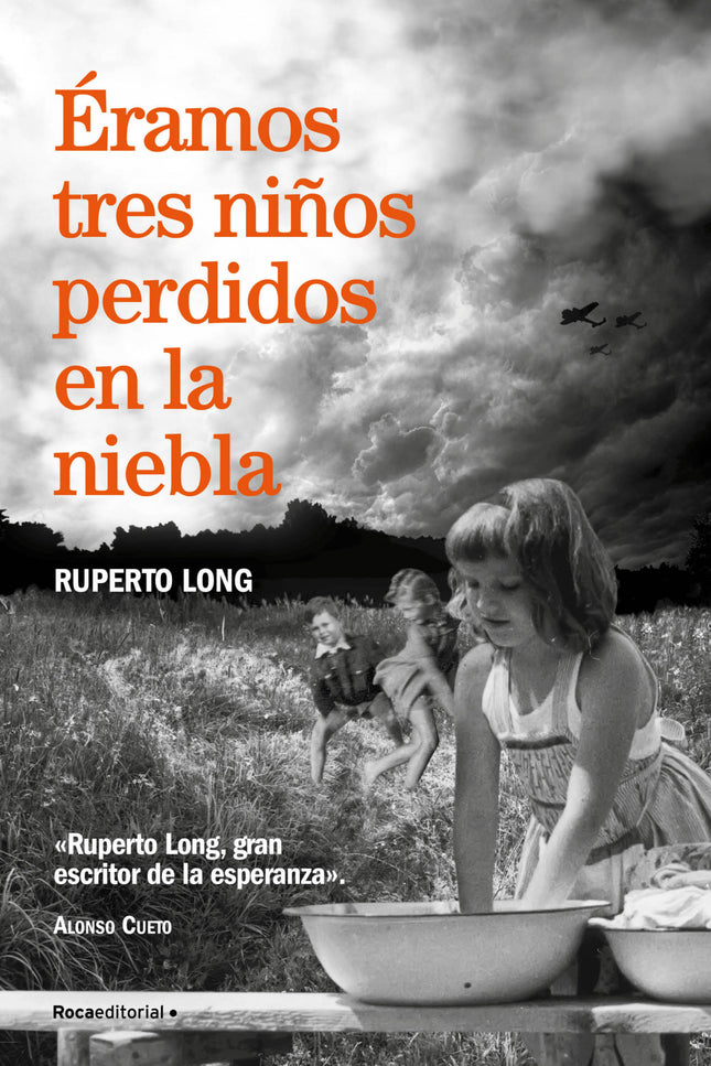 éramos Tres Niños Perdidos En La Niebla