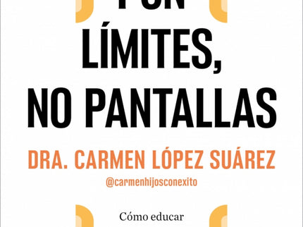 Pon Límites, No Pantallas