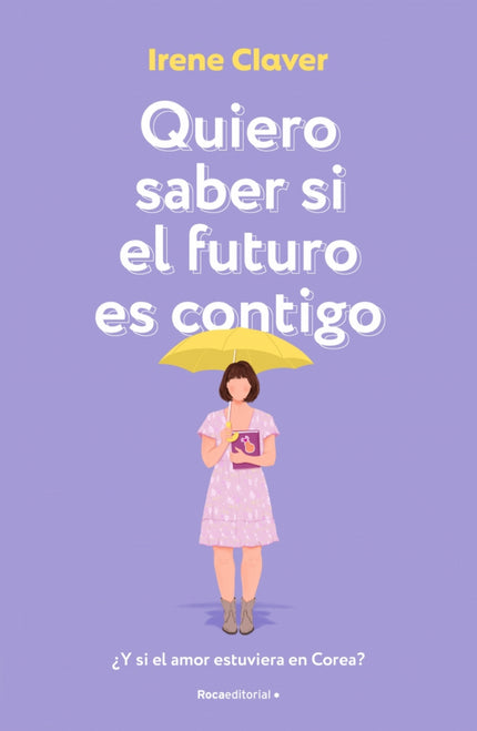 Quiero Saber Si El Futuro Es Contigo