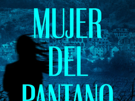 La Mujer Del Pantano