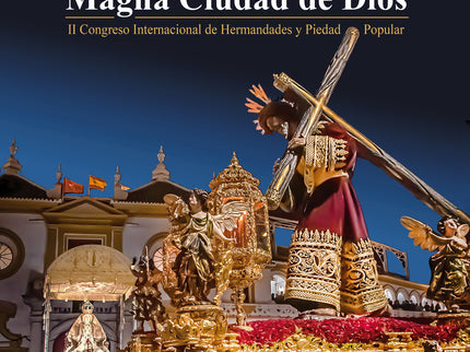 Sevilla, Magna Ciudad De Dios
