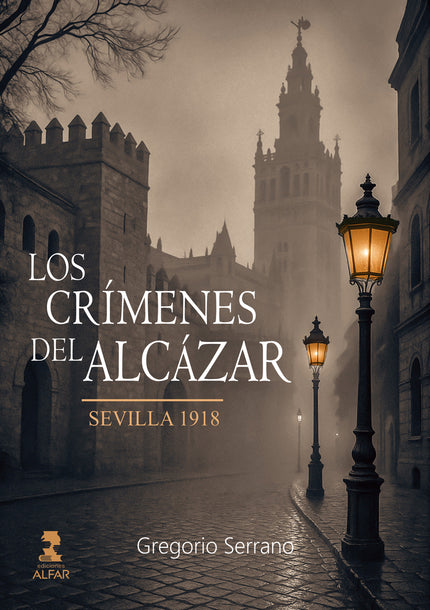 Los Crímenes Del Alcázar (sevilla: 1918)