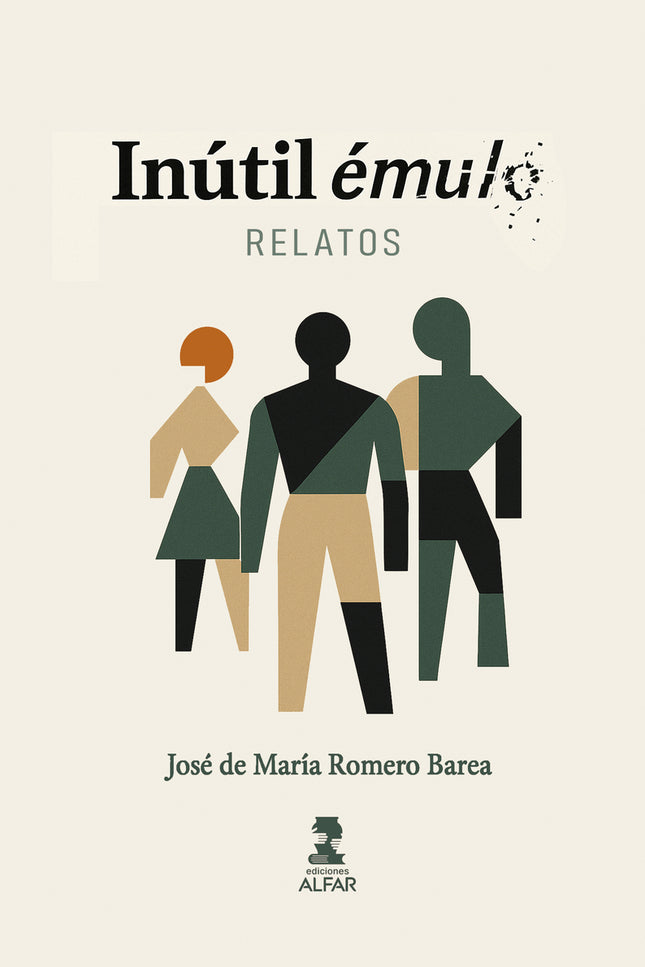 Inútil émulo. Relatos