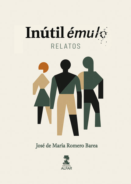 Inútil émulo. Relatos