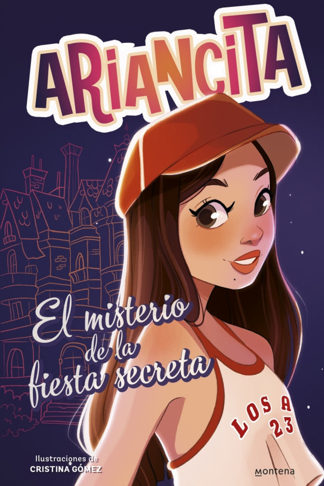 Las Aventuras De Ariancita - El Misterio De La Fiesta Secreta