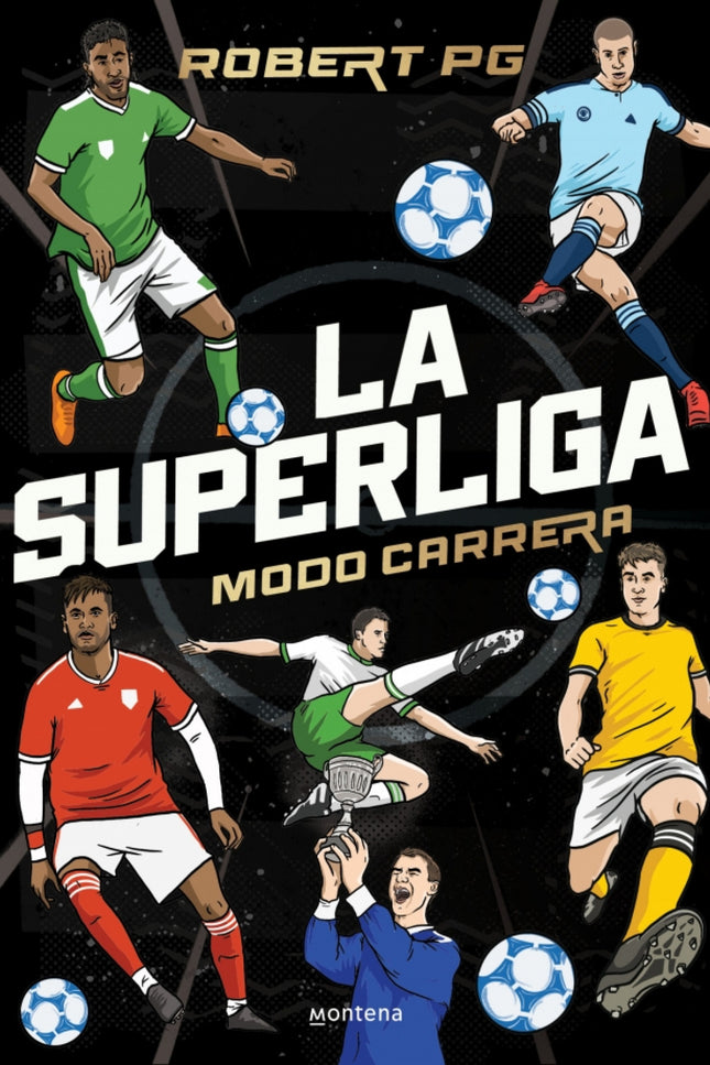 La Superliga. Modo Carrera