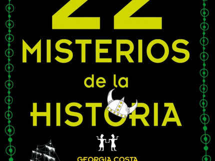 22 Misterios De La Historia
