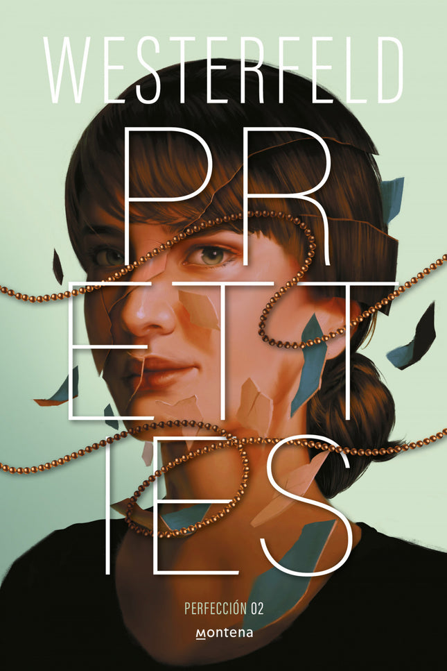 Pretties (perfección)