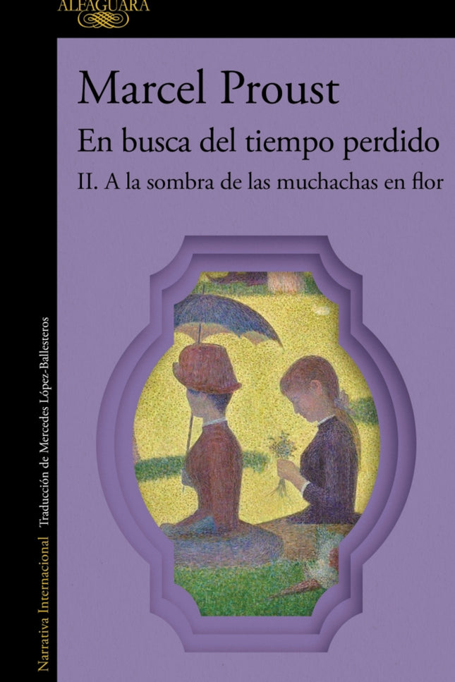 A La Sombra De Las Muchachas En Flor (en Busca Del Tiempo Perdido 2)