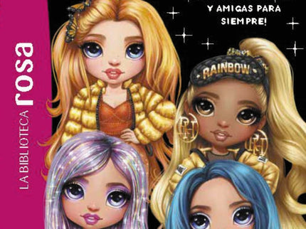 La Biblioteca Rosa. Rainbow High, 13. ¡fantasmas, Pizza Y Amigas Para Siempre!