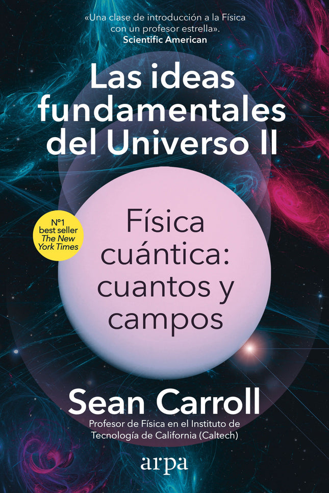 Las Ideas Fundamentales Del Universo Ii