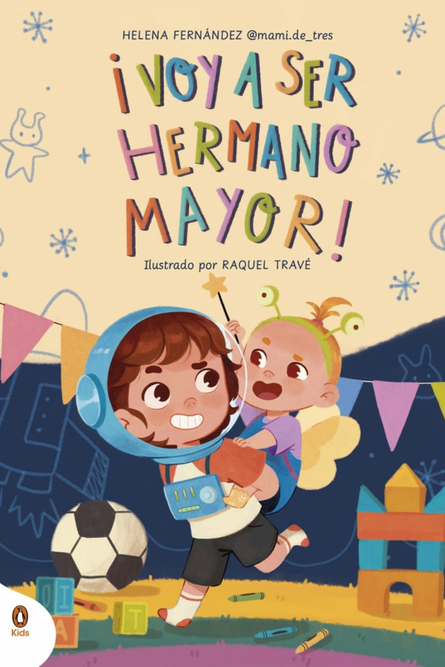 ¡voy A Ser El Hermano Mayor!