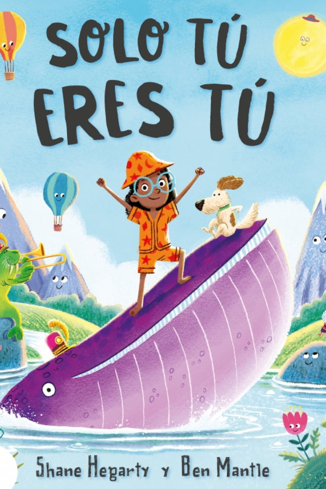 Solo Tú Eres Tú