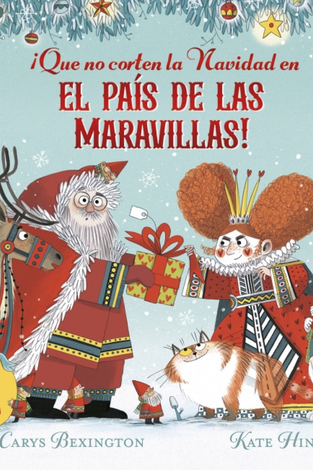 ¡que No Corten La Navidad En El País De Las Maravillas!