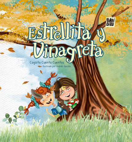 ESTRELLITA Y VINAGRETA - Cagüita Cuenta Cuentos - Tapa dura