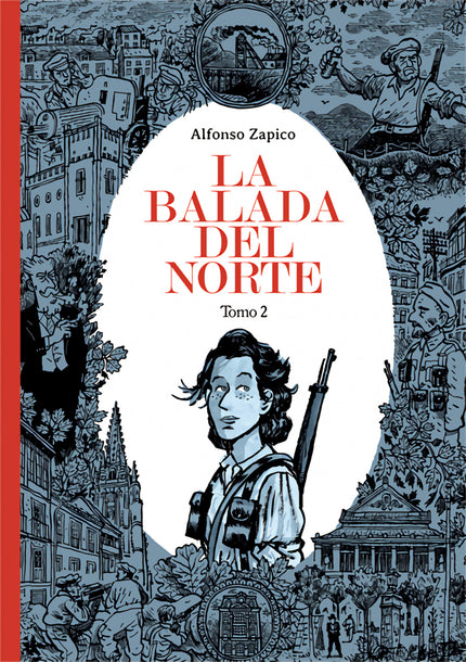 La Balada Del Norte. Tomo 2