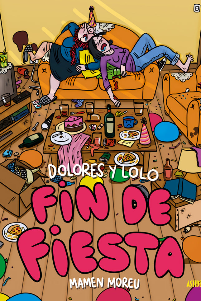 Dolores Y Lolo 4. Fin De Fiesta