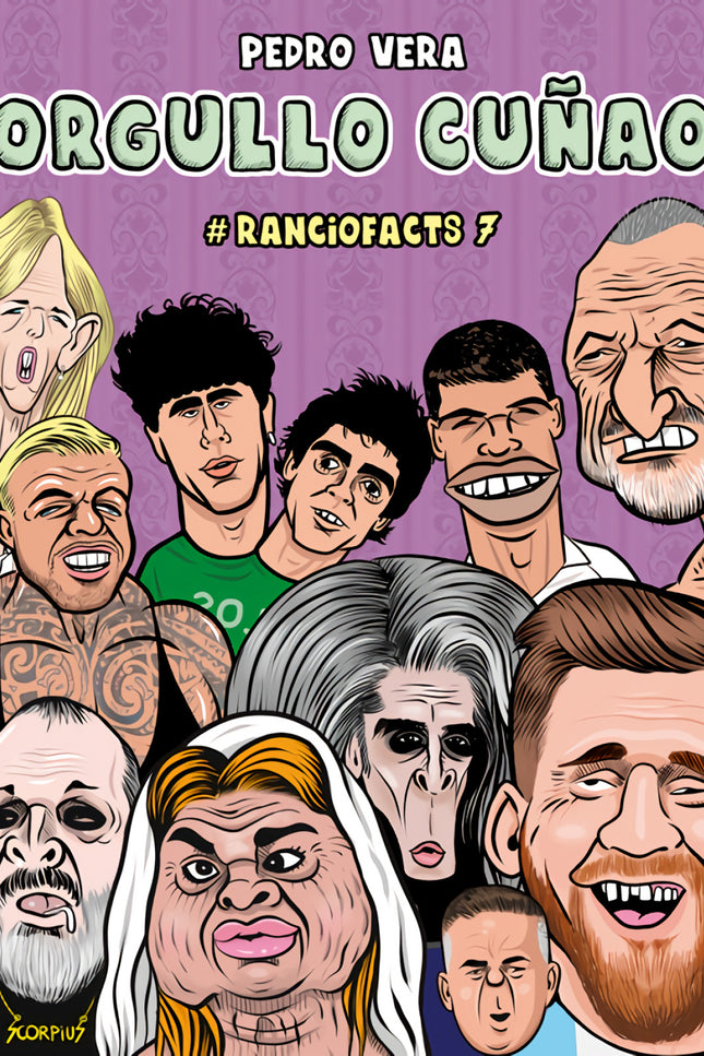 Ranciofacts 7. Orgullo Cuñao