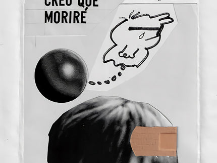 No Sé, Pero Creo Que Moriré