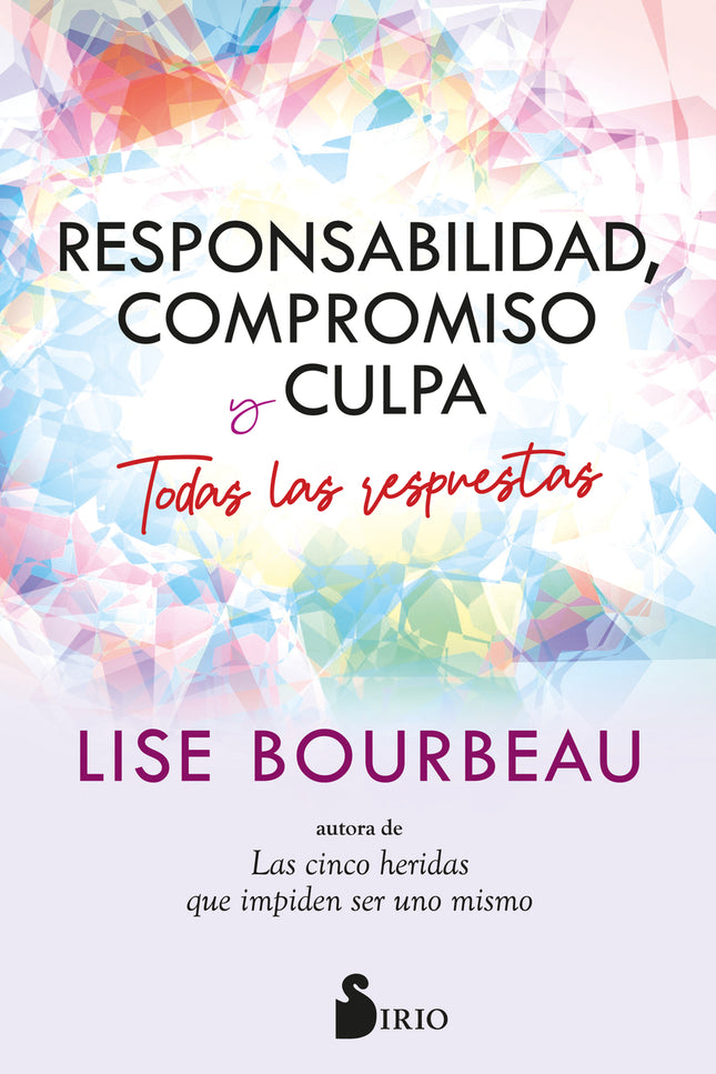Responsabilidad, Compromiso Y Culpa